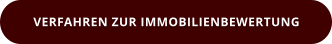 VERFAHREN ZUR IMMOBILIENBEWERTUNG